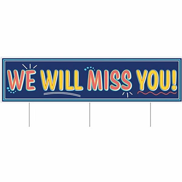 Yard Signs | Plastic Jumbo We Will Miss You! Yard Sign (Pack Of 6) Party Supplies Yard Signs